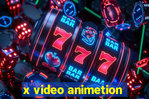 x video animetion